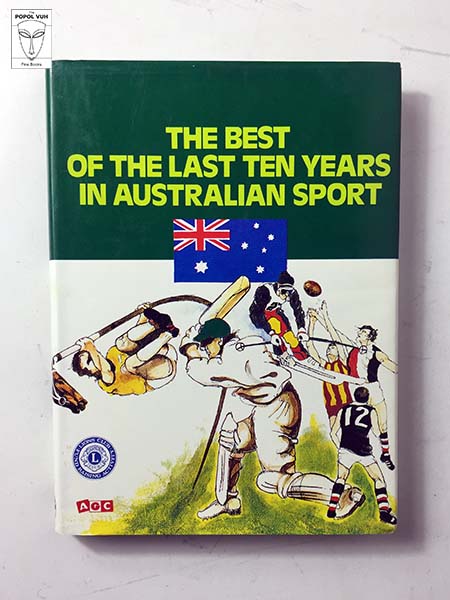 David Lord - The Best Of The Last Ten Years In Australian Sport